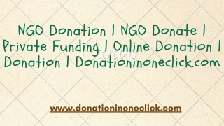 NGO Donation | NGO Donate | Private Funding | Online Donation | Donation | Donat