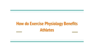 How do Exercise Physiology Benefits Athletes