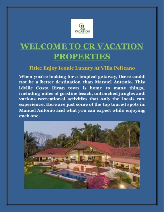 Enjoy Iconic Luxury At Villa Pelicano