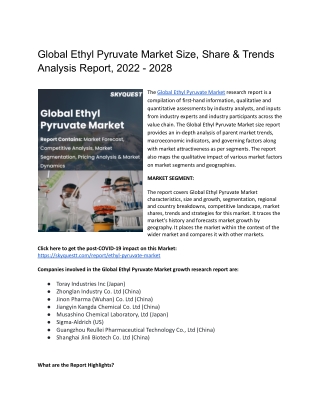 Global Ethyl Pyruvate Market Size, Share & Trends Analysis Report, 2022 - 2028