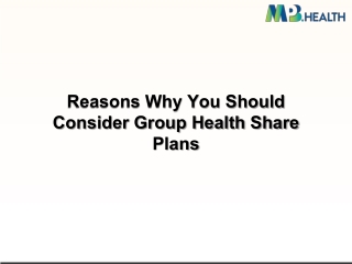 Reasons Why You Should Consider Group Health Share Plans