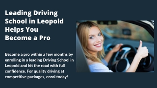 Leading Driving School in Leopold and Sherwood Helps You Become a Pro