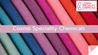 Advantages of Using Dyeing Auxiliaries & Ways To Find The Best Manufacturer