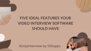 Five Ideal Features Your Video Interview Software Should Have