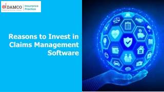 Reasons to Invest in Claims Management Software