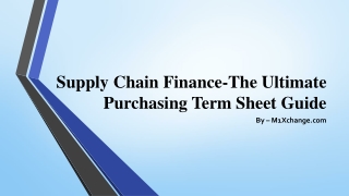 Supply Chain Finance-The Ultimate Purchasing Term Sheet Guide