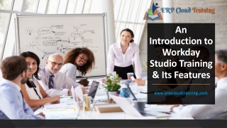An Introduction to Workday Studio Training & Its Features