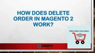 How does Delete Order In Magento 2 work