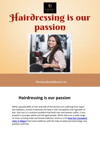 Hairdressing is our passion