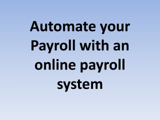 Automate your Payroll with an online payroll system