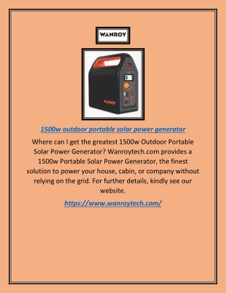 1500w Outdoor Portable Solar Power Generator | Wanroytech.com