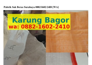 Pabrik Sak Beras Surabaya Ö882_I6Ö2_2ԿIÖ{WhatsApp}