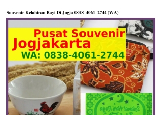 Souvenir Kelahiran Bayi Di Jogja O8З8~ԿOϬl~2ᜪԿԿ(whatsApp)