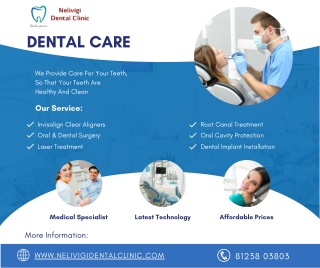 Best Dental Care in Bellandur, Bangalore | Nelivigi Dental Clinic