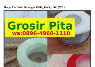 Harga Pita Satin Gulungan