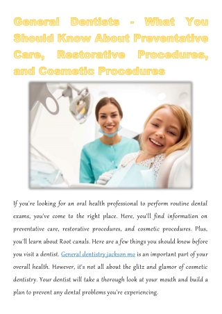 General Dentists - What You Should Know About Preventative Care, Restorative Procedures, and Cosmetic Procedures