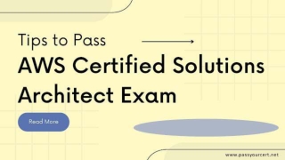 Tips to Pass AWS Certified Solutions Architect Exam