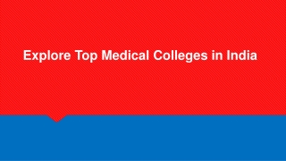 Explore Top Medical Colleges in India
