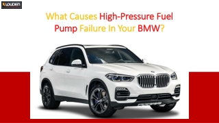 What Causes High-Pressure Fuel Pump Failure In Your BMW