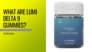 Lumi Delta 9 Gummies