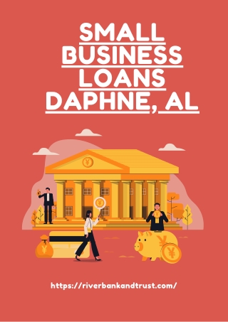 Looking For Small Business Loans Daphne, AL