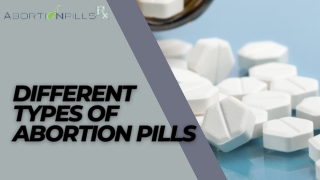 Different types of abortion pills