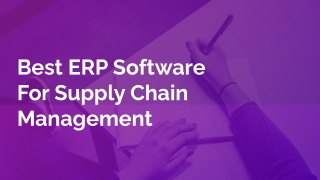 Best ERP Software For Supply Chain Management