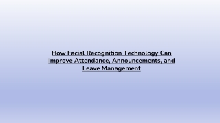 How Facial Recognition Technology Can Improve Attendance and Leave Management
