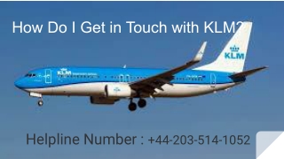 How Do I Get in Touch with KLM?