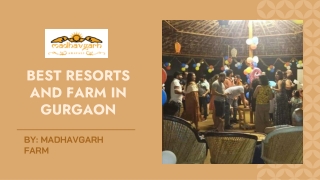 Best Resorts and Farm in Gurgaon