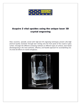 Acquire 2 vital upsides using the unique laser 3D crystal engraving