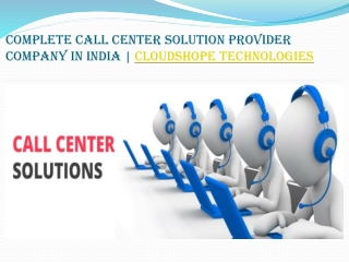 Complete Call Center Solution Provider in India