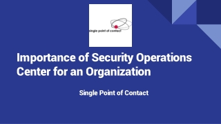 Importance of Security Operations Center for an Organization
