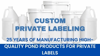 25 Years of Manufacturing High-quality Pond Products for Private Labels