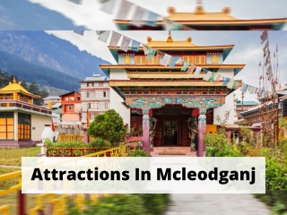 Amazing Attractions In Mcleodganj Which Are Worth Visiting