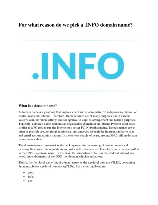 For what reason do we pick a .INFO domain name