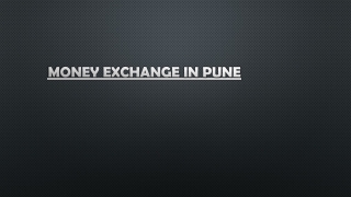 Money Exchange is Available in Pune