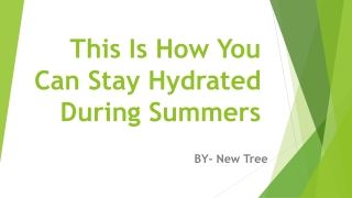 This Is How You Can Stay Hydrated During Summers