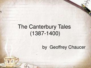 The Canterbury Tales (1387-1400)