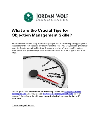 What are the Crucial tips for objection management skills?
