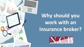 Why should you work with an insurance broker