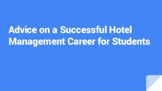 Advice on a Successful Hotel Management Career for Students