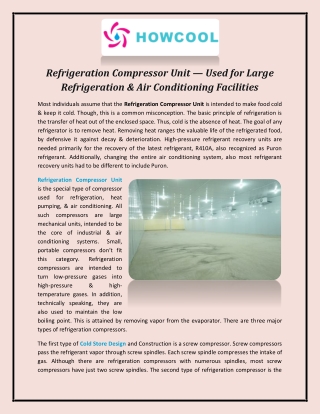 Refrigeration Compressor Unit — Used for Large Refrigeration & Air Conditioning Facilities