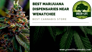 Looking For Best Marijuana Dispensaries near Wenatchee?