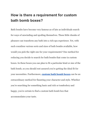 How is there a requirement for custom bath bomb boxes_