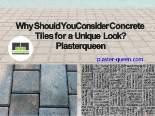 Why Should You Consider Concrete Tiles for a Unique Look - Plasterqueen-compressed