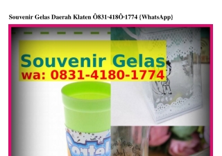 Souvenir Gelas Daerah Klaten 08ᣮl~ㄐl80~lᜪᜪㄐ(WA)