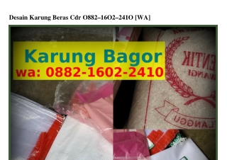 Desain Karung Beras Cdr O882.1ᏮO2.2ㄐ1O(WA)