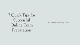 7 Quick Tips for Successful Online Exam Preparation​