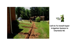 Call Us To Install Super Irrigation System In Charlotte NC